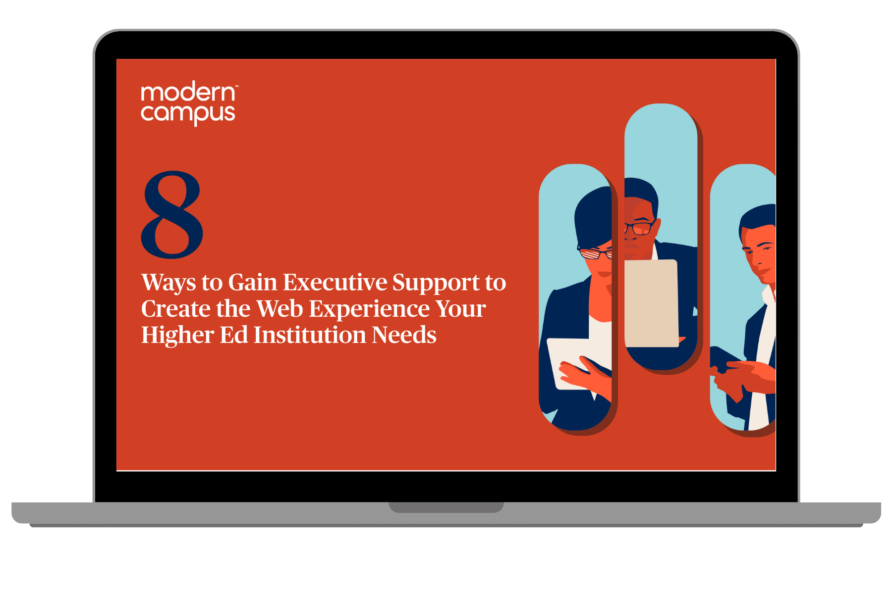 8 Ways to Gain Executive Support to Create the Web Experience Your Higher Ed Institution Needs