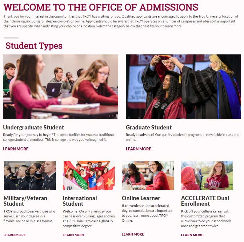 Troy University addresses each type of student directly on its college admissions home page, making it easy for students to find their intended path.