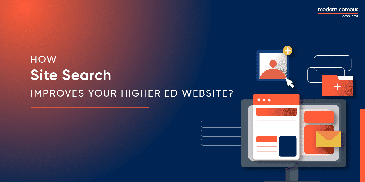 Graphic image with the phrase How Site Search Improves Your Higher Ed Website?