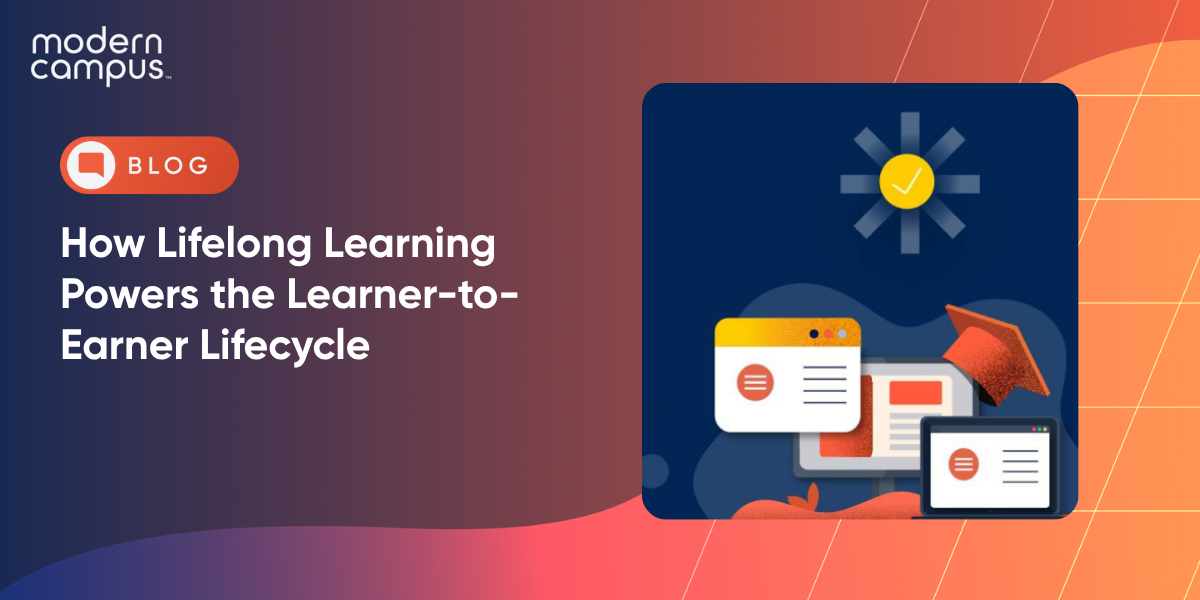 How Lifelong Learning Powers the Learner-to-Earner Lifecycle