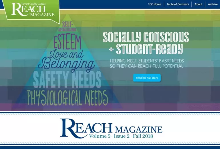 REACH Magazine is part of Tarrant County College’s award-winning marketing campaign. 