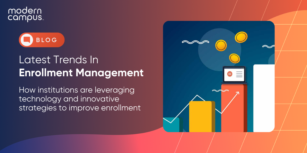 Graphic image with the phrase 'Latest trends in enrollment management'