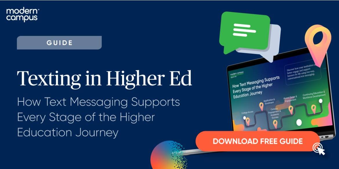 Guide about how text messaging supports every stage of the higher ed journey.