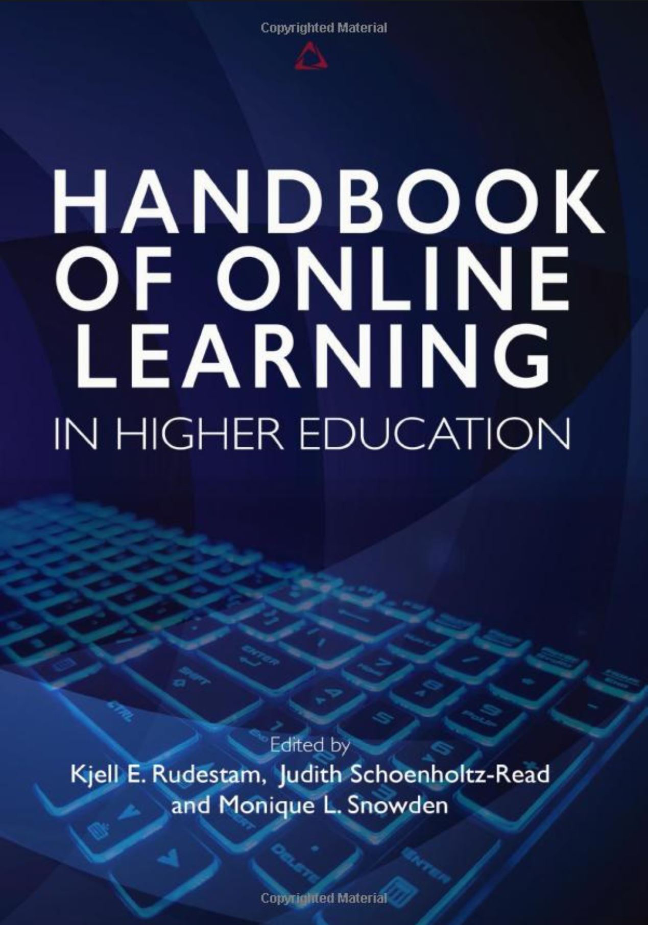 The Handbook of Online Learning in Higher Education