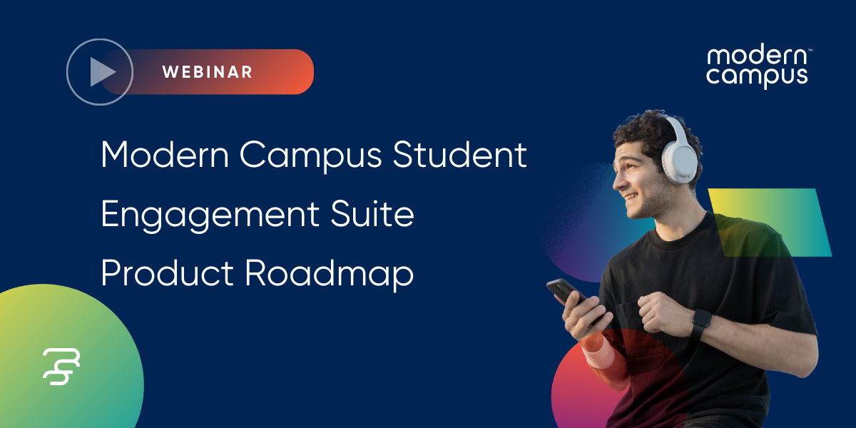 Modern Campus Student Engagement Suite Product Roadmap H1 Event