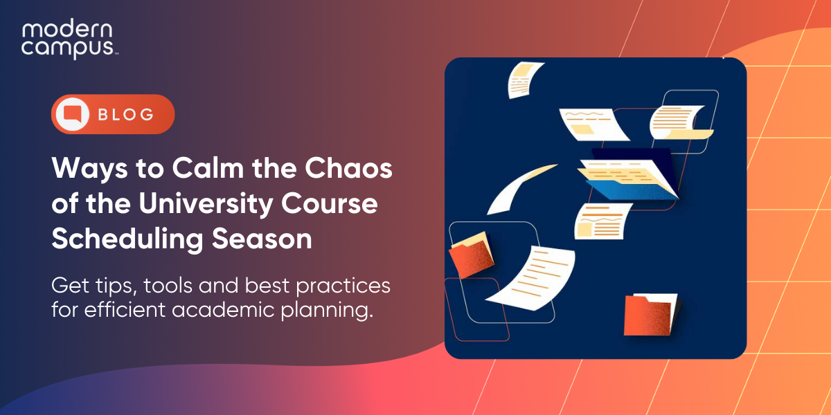 Ways to Calm the Chaos of the University Course Scheduling Season