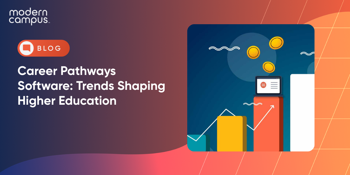 Career Pathways Software: Trends Shaping Higher Education