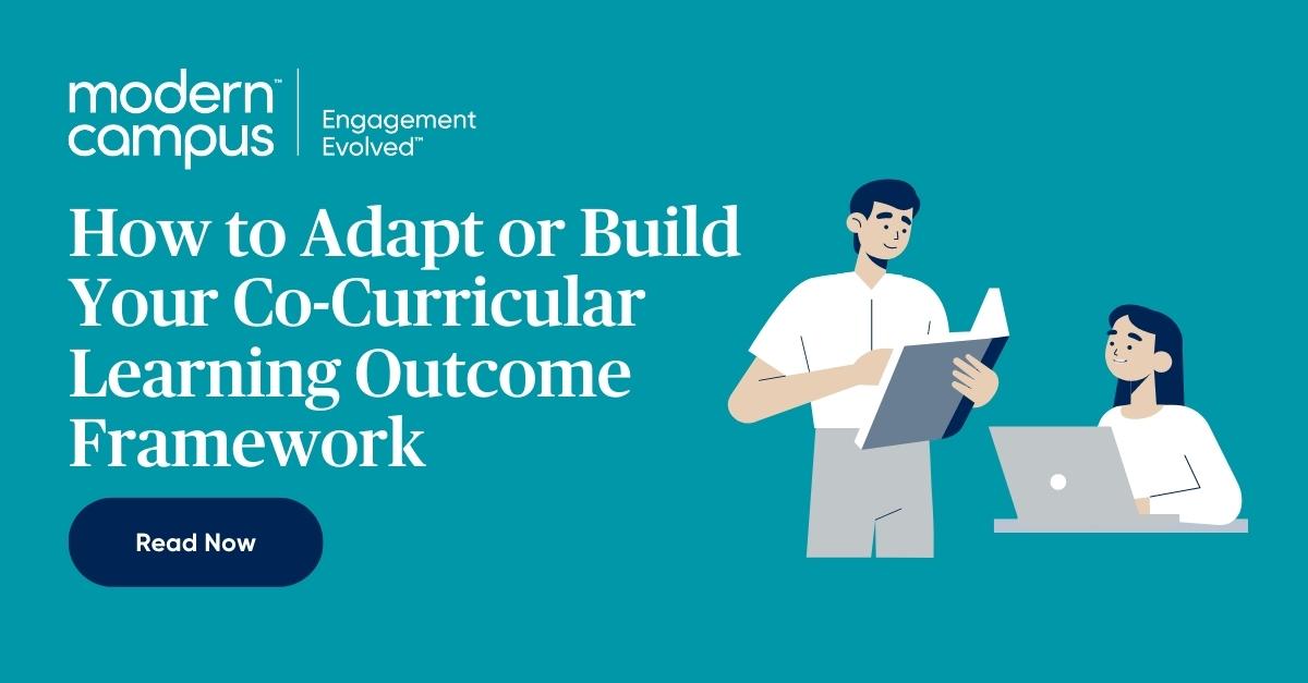 How to Adapt or Build a Co-Curricular Learning Outcome Framework - Read Now