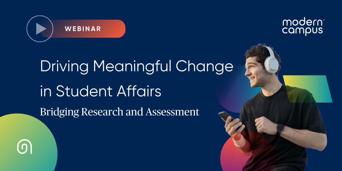 Driving Meaningful Change in Student Affairs: Bridging Research and Assessment