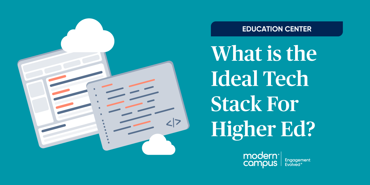 What is the Ideal Tech Stack for Higher Ed?