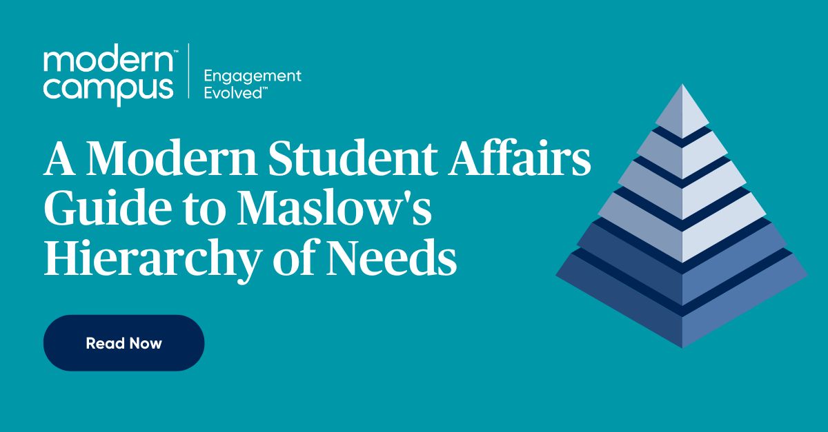 A Modern Student Affairs Guide to Maslow's Hierarchy of Needs - read now