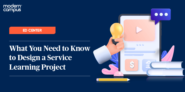 read the article: What You Need to Know to Design a Service Learning Project