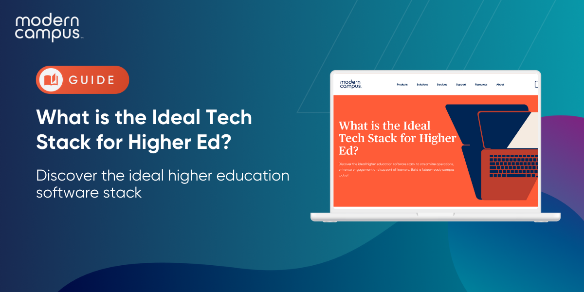 What is the Ideal Tech Stack for Higher Ed?