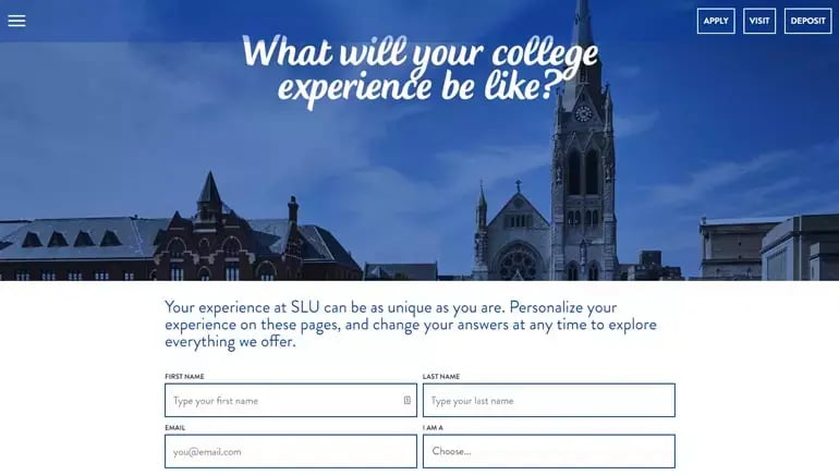 Saint Louis University’s admissions page allows students to customize their educational journey, a feature that earned the school a spot in this year’s best higher education marketing campaigns. 