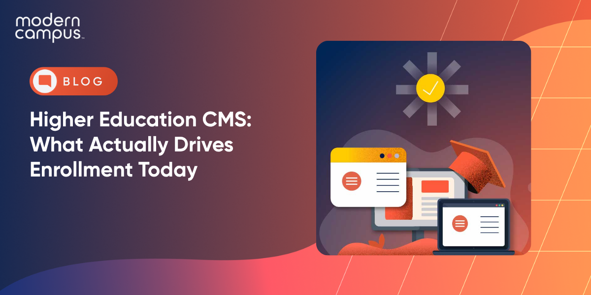 Higher Education CMS: What Actually Drives Enrollment Today