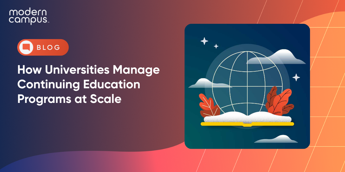 How Universities Manage Continuing Education Programs at Scale