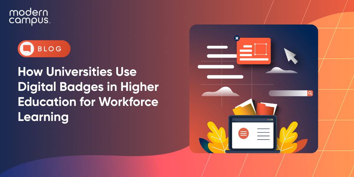 How Universities Use Digital Badges in Higher Education for Workforce Learning