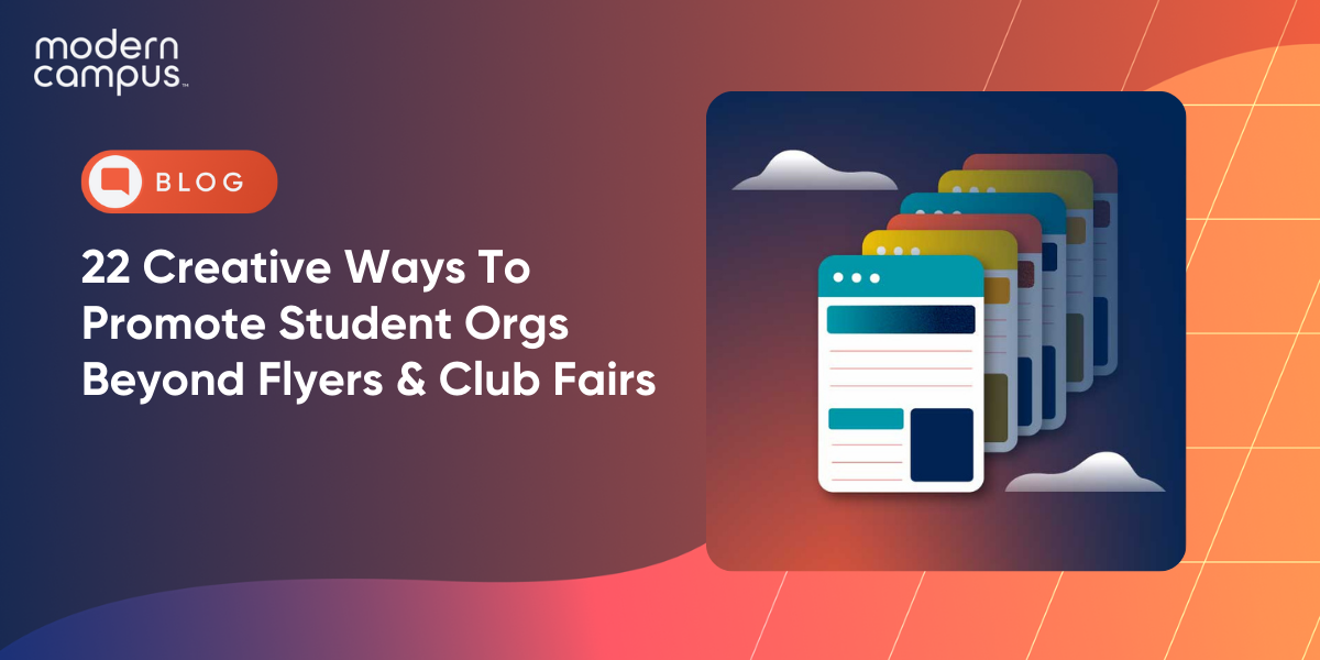 22 Creative Ways To Promote Student Orgs Beyond Flyers & Club Fairs