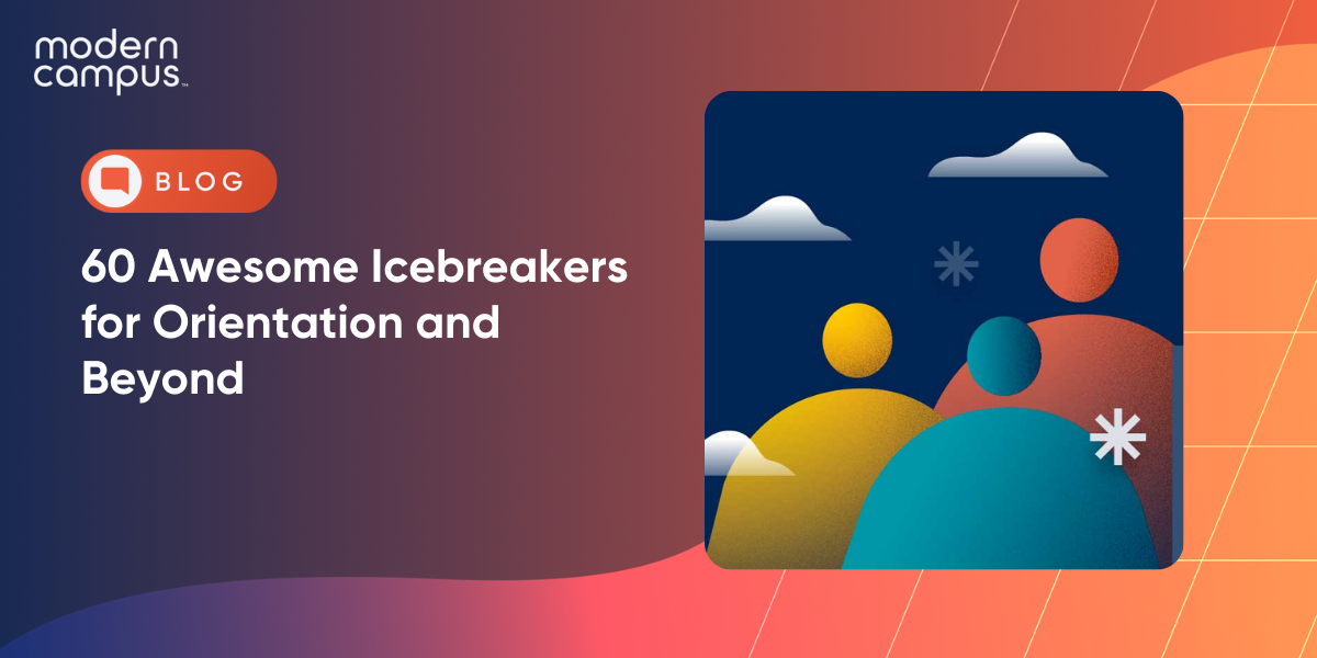 60 Awesome Icebreakers for Orientation and Beyond