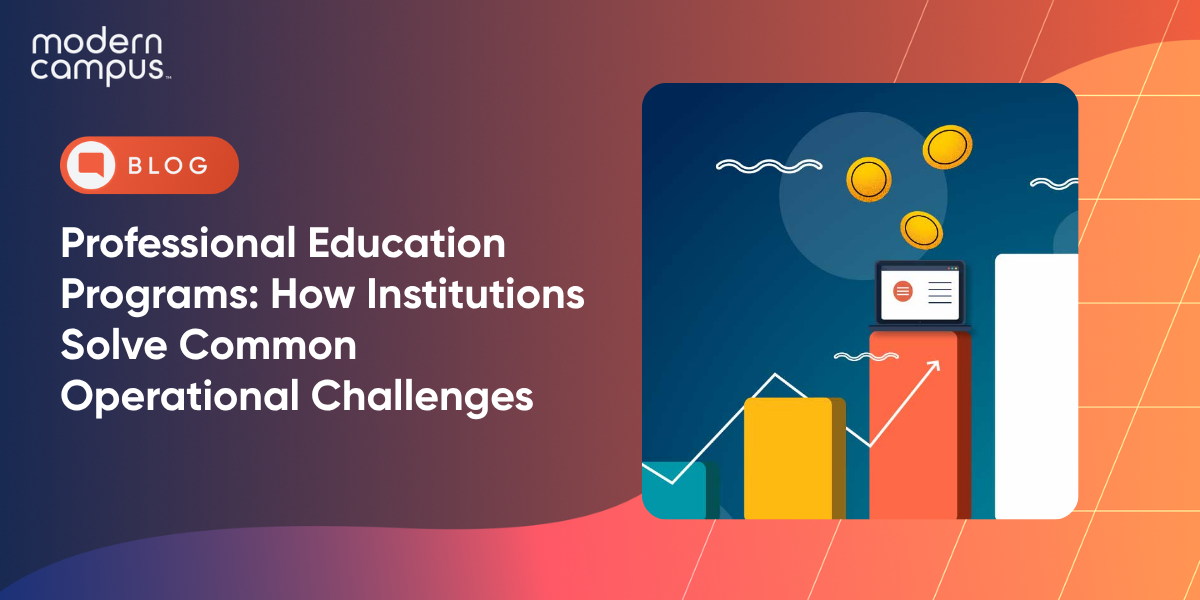 Professional Education Programs: How Institutions Solve Common Operational Challenges