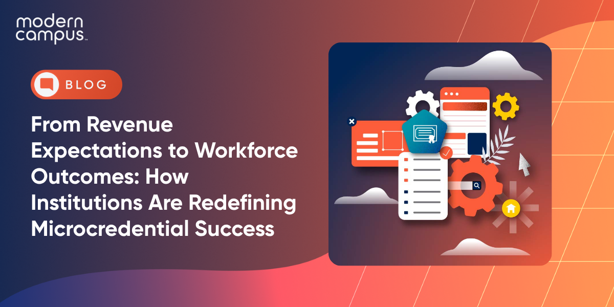 From Revenue Expectations to Workforce Outcomes: How Institutions Are Redefining Microcredential Success