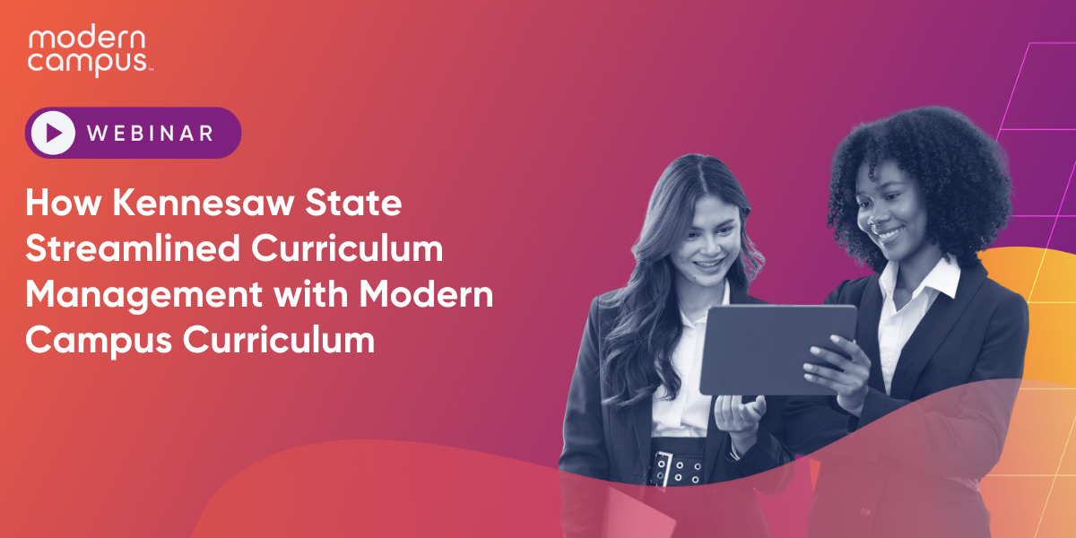 How Kennesaw State Streamlined Curriculum Management with Modern Campus Curriculum