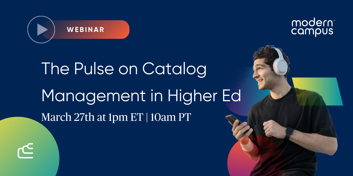 The Pulse on Catalog Management in Higher Ed