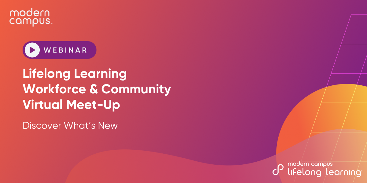 Lifelong Learning Workforce & Community Virtual Meet-Up