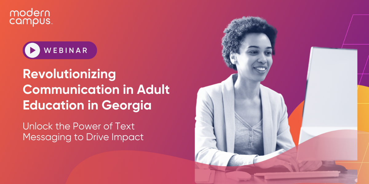 Revolutionizing Communication in Adult Education in Georgia: Unlock the Power of Text Messaging to Drive Impact