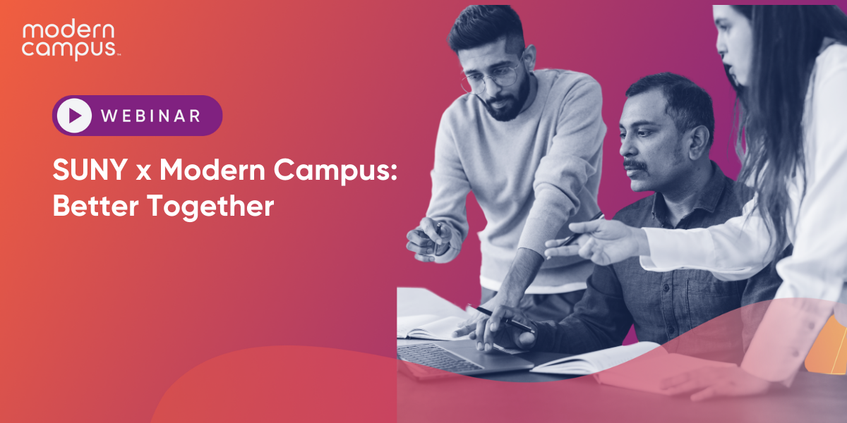 SUNY x Modern Campus: Better Together