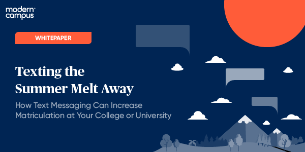 download Texting the Summer Melt Away: How Text Messaging Can Increase Matriculation at Your College or University